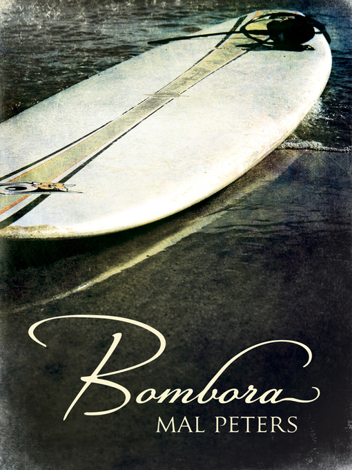 Title details for Bombora by Mal Peters - Available